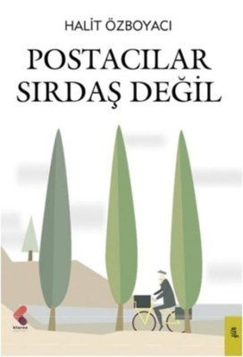 Postacılar Sırdaş Değil | Klaros Yayınları