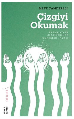 Çizgiyi Okumak | Ketebe Yayınları