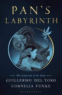 PANS LABYRINTH THE LABYRINTH OF THE FAUN | Bloomsbury