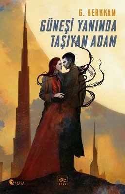 Güneşi Yanında Taşıyan Adam | İthaki Yayınları