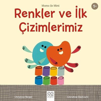 Renkler ve İlk Çizimlerimiz-Momo ile Mimi | 1001 Çiçek