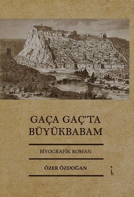 Gaga Gaç'ta Büyükbabam | İkinci Adam Yayınları