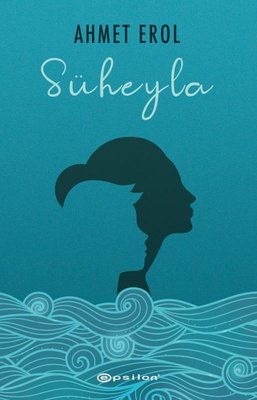 Süheyla | Epsilon Yayınevi