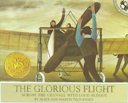 The Glorious Flight: Across the Channel with Louis Bleriot July 25 1909 (Picture Puffin Books) | Puffin