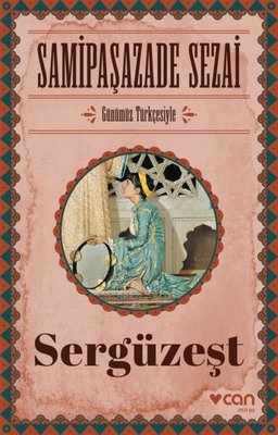 Sergüzeşt-Günümüz Türkçesiyle | Can Yayınları