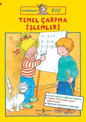 Temel Çarpma İşlemleri-Arkadaşım Elif | İş Bankası Kültür Yayınları