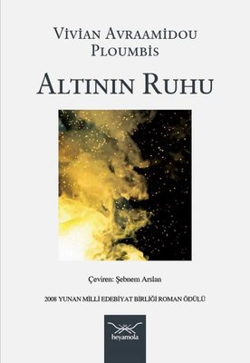Altının Ruhu | Heyamola Yayınları