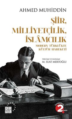Şiir Milliyetçilk İslamcılık-Modern Türklükte Kültür Hareketi | Küre Yayınları
