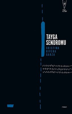 Tayga Sendromu | Yüz Kitap