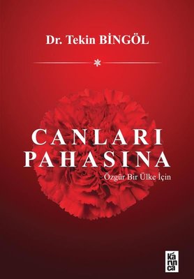 Canları Pahasına-Özgür Bir Ülke İçin | Karınca