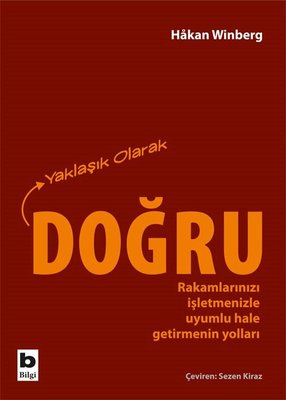 Yaklaşık Olarak Doğru | Bilgi Yayınevi
