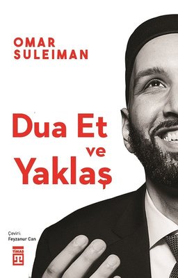 Dua Et ve Yaklaş | Timaş Yayınları