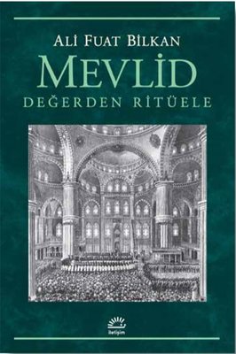 Mevlid-Değerden Ritüele | İletişim Yayınları