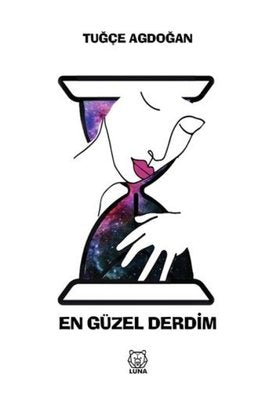 En Güzel Derdim | Luna Yayınları