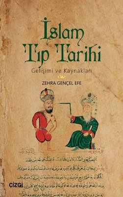 İslam Tıp Tarihi | Çizgi Kitapevi