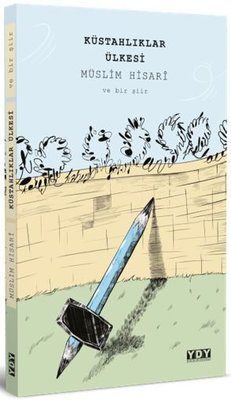 Küstahlıklar Ülkesi | YDY Yayın Dünyamız