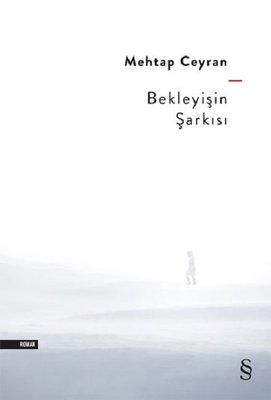 Bekleyişin Şarkısı | Everest Yayınları