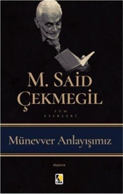 Münevver Anlayışımız | Çıra Yayınları