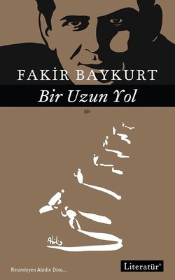 Bir Uzun Yol Şiirler-1 | Literatür Yayıncılık