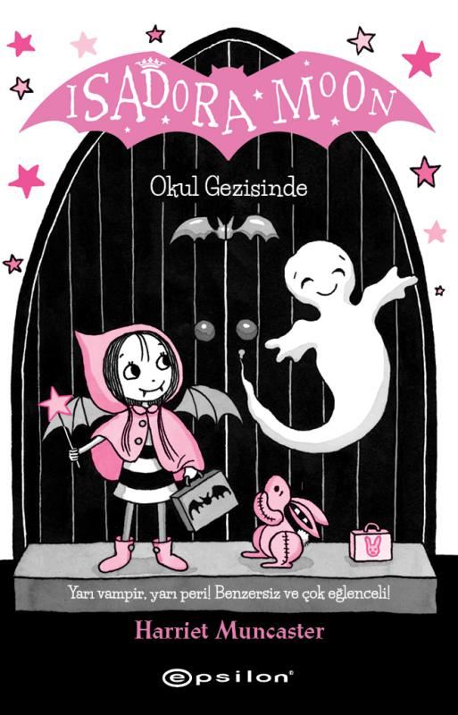 Isadora Moon-Okul Gezisinde - Harriet Muncaster kitap kapağı