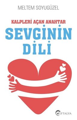Sevginin Dili | Eftalya Yayınları