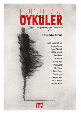Barış Akademisyenlerinden Hudut Dışı Öyküler | Nota Bene Yayınları