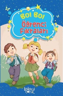 Bol Bol Öğrenci Fıkraları | Koloni Çocuk Yayınları