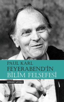 Paul Karl Feyerabend'in Bilim Felsefesi | Çizgi Kitapevi
