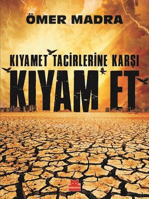 Kıyamet Tacirlerine Karşı Kıyam Et | Kırmızı Kedi