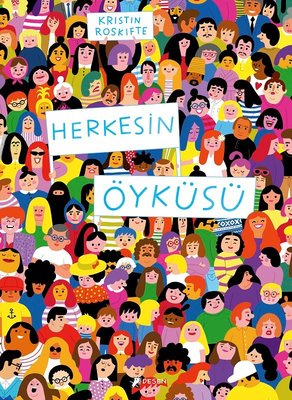 Herkesin Öyküsü | Desen Yayınları