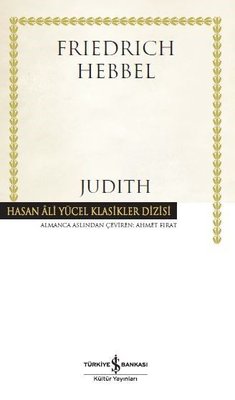 Judith-Hasan Ali Yücel Klasikler | İş Bankası Kültür Yayınları