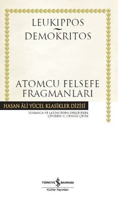 Atomcu Felsefe Fragmanları-Hasan Ali Yücel Klasikler | İş Bankası Kültür Yayınları
