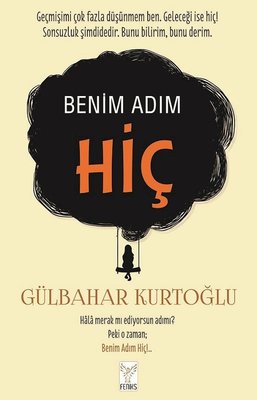 Benim Adım Hiç | Feniks Kitap