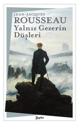 Yalnız Gezerin Düşleri | Zeplin Kitap