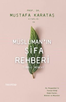 Müslüman'ın Şifa Rehberi | Hayy Kitap