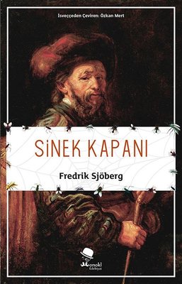 Sinek Kapanı | Monokl