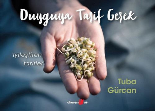 Duyguya Tarif Gerek | Okuyan Us Yayınları