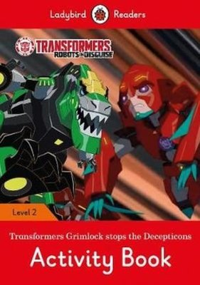 Transformers: Grimlock Stops the Decepticons Activity Book Ladybird Readers Level 2 | Ladybird Books
