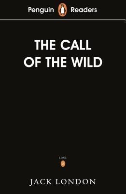 Penguin Readers Level 2: The Call of the Wild | Penguin