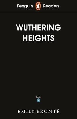 Penguin Readers Level 5: Wuthering Heights | Penguin