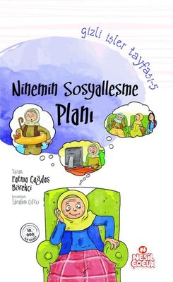 Ninemin Sosyalleşme Planı-Gizli İşler Tayfası 5 | Nesil Çocuk Yayınları