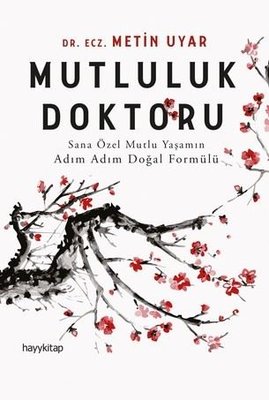 Mutluluk Doktoru | Hayy Kitap
