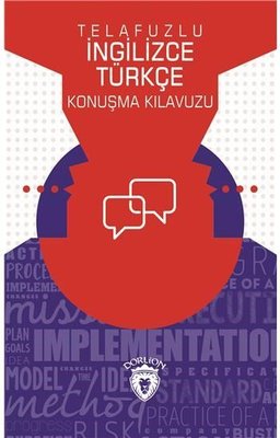 Telafuzlu İngilizce Türkçe Konuşma Kılavuzu | Dorlion Yayınevi