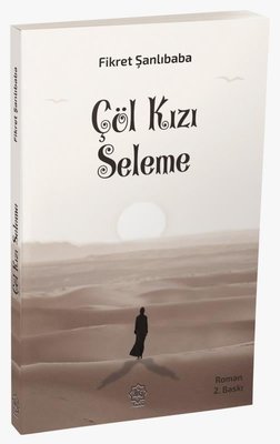 Çöl Kızı Seleme | Nuhbe