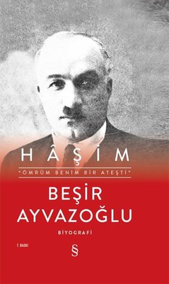 Haşim: Ömrüm Benim Bir Ateşti | Everest Yayınları