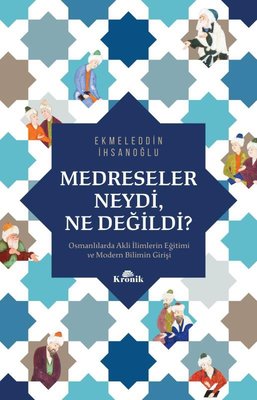 Medreseler Neydi Ne Değildi? | Kronik Kitap