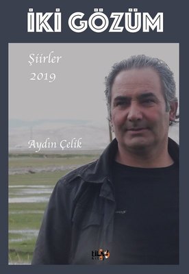 İki Gözüm-Şiirler 2019 | Tilki Yayınları