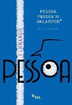 Pessoa Pessoa'yı Anlatıyor | Sel Yayıncılık