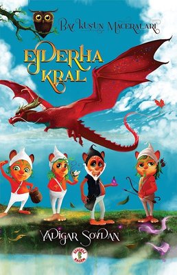Ejderha Kral-Baykuşun Maceraları | Sihirli Kalem