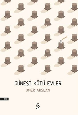 Güneşi Kötü Evler | Everest Yayınları